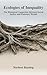 Ecologies of Inequality: The Science of Intersectional Environmentalism and Biological Health
