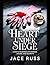 HEART UNDER SIEGE: A Mafia Romance of Danger, Desire, and Secrets