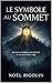 Le symbole au sommet (French Edition)