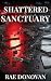 Shattered Sanctuary: Corrup...