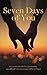 Seven Days of You: For everyone who loved someone too difficult to love and too impossible to forget.