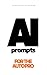 AI Prompts for the Auto Pro