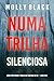 Numa Trilha Silenciosa (Série Piper Woods: Thriller de Suspense do FBI — Livro Oito) (Portuguese Edition)