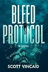 Bleed Protocol: A...