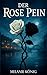 Der Rose Pein: Ein historischer Fantasy-Roman (German Edition)