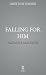 Falling for Him (The Fallin...