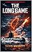 THE LONG GAME: A Novel of Modern Warfare