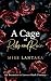 A Cage of Ribs and Ruin: An...
