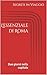 L'essenziale di Roma: Due giorni nella capitale (Guide turistiche Vol. 8) (Italian Edition)