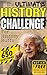 The Ultimate History Challenge for History Buffs by Jake Racker