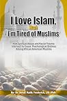 I love Islam, But...