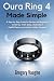 Oura Ring 4 Made Simple by Gregory Vaughn