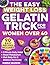 The Easy Weight Loss Gelatin Trick for Women Over 40 by Maria Vaughn