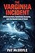 The Varginha Incident: UFO Encounters, Eyewitness Accounts, and the Roswell Case of Brazil
