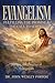 Evangelism—Fulfilling the Promise & the Call to Service: The Theology, History & Practice of Evangelism