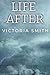 Life After by Victoria Smith