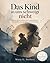 Das Kind in uns schweigt nicht: Warum deine Kindheit noch heute bestimmt, wen du liebst, was du fühlst und wie du leidest (German Edition)