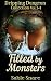 Filled by Monsters: A Spicy...