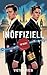 INOFFIZIELL (German Edition)