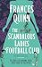 The Scandalous Ladies Football Club: The Radio 2 Book Club Summer Pick 2026