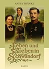 Leben und Lieben in Schwandorf: Band I (German Edition)