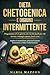DIETA CHETOGENICA E DIGIUNO INTERMITTENTE Programma di 21 giorni con ricette facili per chi lavora e mangia spesso fuori casa: Migliora il ... e approccio low carb) (Italian Edition)