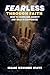 Fearless Through Faith: How...