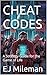 CHEAT CODES: A Strategy Guide for the Game of Life