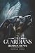 The Guardians: Help Is On The Way