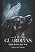 The Guardians: Help Is On The Way