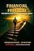 Financial Freedom: The Simple Guide to Getting Started Today