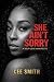She Ain't Sorry: A Self Lov...