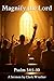 Magnify the Lord - Psalm 34:1-10: A Sermon Resource from Sword & Sign