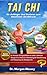 Tai Chi für Anfänger Und Senioren zum Abnehmen (Großdruck) VOLLE FARBE: Ein illustrierter 30-Tage-Leitfaden mit sanften 10-Minuten-Übungen für zu Hause ... Fettverbrennung und Verbes (German Edition)