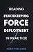 Reading Peacekeeping Force Deployment in Practice