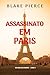 Assassinato em Paris (Um Ano Na Europa — Livro 1) (Portuguese Edition)