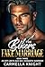 The Bikers Fake Marriage : An Off Limits Bad Boy, Romantic Suspense