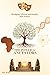THE POWER OF ANCESTORS: Bridging African Spirituality and Science