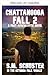 LA CAÍDA DE CHATTANOOGA 2 (En el mundo October Fall) (Spanish Edition)