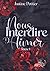 Nous interdire d'aimer: tome 1 (French Edition)