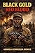 Black Gold Red Blood: The Cost of Oil, The Price of Survival