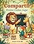 Compartir: Prestar, Cuidar y Jugar: Un cuento en español para niños que enseña a compartir y cómo tener amigos. Para preescolar, primeros grados. (Vamos hipopótamos nº 2) (Spanish Edition)