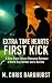 First Kick: A Slow Burn Soc...