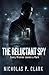 The Reluctant Spy