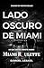 Miami Roulette: El Lado Oscuro de Miami (Spanish Edition)