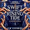Swift as the Rising Tide: The Nostos Novella Series, Book 1