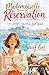 Mademoiselle Réservation - Elle avait tout prévu sauf lui: Une comédie romantique feel-good entre humour, soleil et imprévus (French Edition)