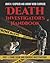 Death Investigator's Handbook: Part 1: Crime Scene and Forensic Investigations