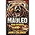 MAULED - Ripped From The Headlines - Bear Attacks: Fifteen Fictionalized Accounts