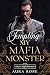 Tempting My Mafia Monster by Aura Rose